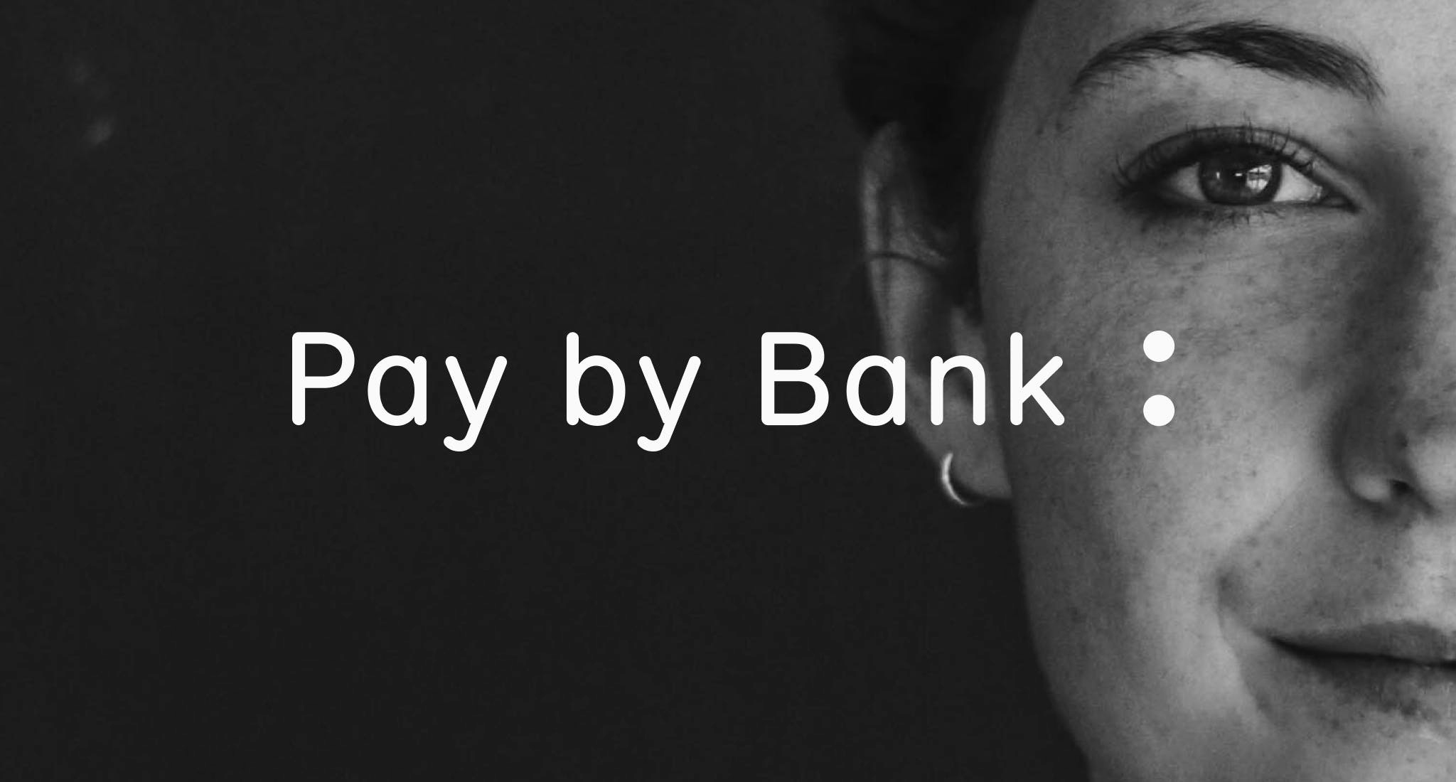 pay by bank consumer