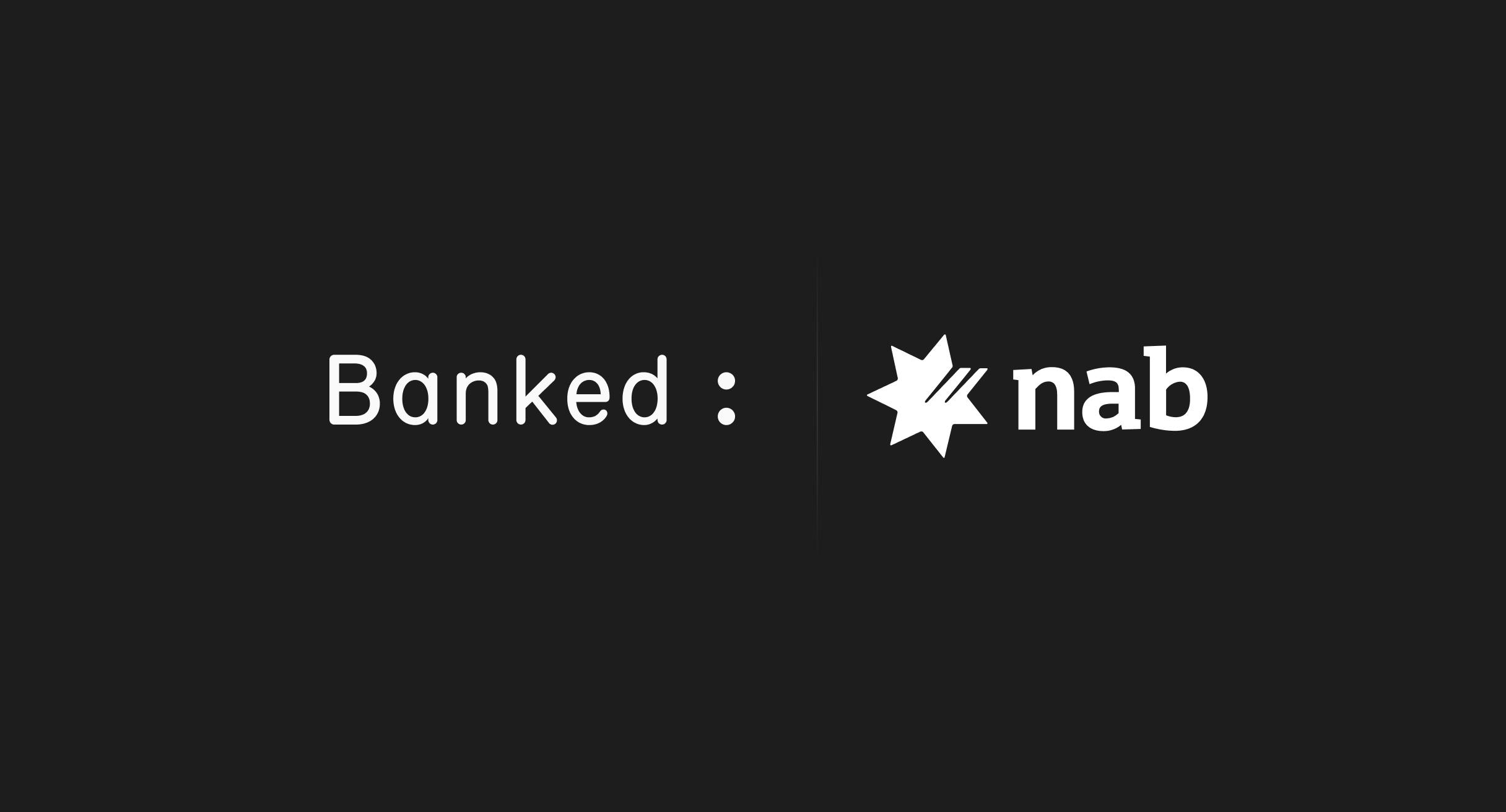 Banked + NAB